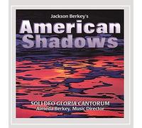 Soli Deo Gloria Cantorum - American Shadows