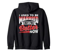 Solía Estar Casado Pero Ahora Estoy Mejor Ex Separe Divorcio Sudadera con Capucha
