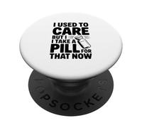 Solía preocuparme Pero tomo una píldora para eso Ahora PopSockets PopGrip Adhesivo