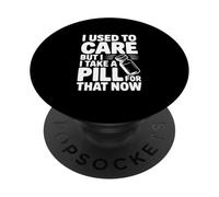 Solía preocuparme Pero tomo una píldora para eso Ahora PopSockets PopGrip Adhesivo