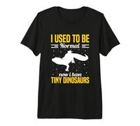 Solía ser Normal Ahora Tengo Dinosaurios diminutos Camiseta Premium