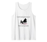 Solía tocar el piano de oído, ahora uso mis manos Camiseta sin Mangas