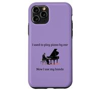 Solía tocar el piano de oído, ahora uso mis manos Carcasa para iPhone 11 Pro