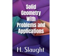 Solid Geometry With Problems and Applications
