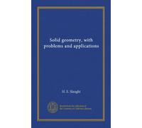 Solid geometry, with problems and applications