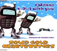 Solid Gold Chart Busters – I Wanna 1 2 1 With You