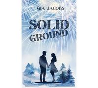 Solid Ground: Book Two in the Heartwood Retreat Series