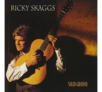 Solid Ground by Ricky Skaggs (1995-11-07)
