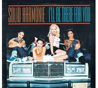 Solid Harmonie - I'll Be There for You [Vinilo]