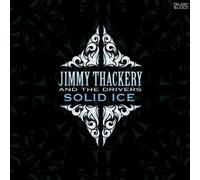Solid Ice by Jimmy Thackery & The Drivers (2007-05-12)