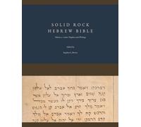 Solid Rock Hebrew Bible, Volume 2: Latter Prophets and Writings