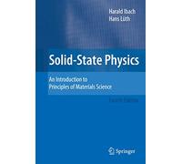 Solid-State Physics: An Introduction to Principles of Materials Science (Advanced Texts in Physics) (Advanced Texts in Physics (Paperback))