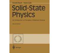 Solid-State Physics: An Introduction to Principles of Materials Science by Harald Ibach (2002-06-11)