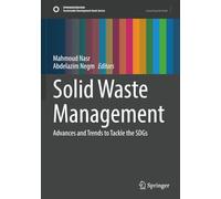 Solid Waste Management: Advances and Trends to Tackle the SDGs