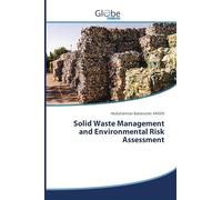Solid Waste Management and Environmental Risk Assessment