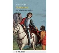 Solidarietà. Un principio normativo (Percorsi)