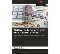 Solidarity Economy: what for? And for whom?: Labour relations in solidarity economy enterprises in Chapecó, SC.