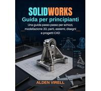 SolidWorks Guida per principianti