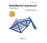 SolidWorks práctico II - 2.ª edición: Complementos