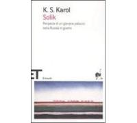 Solik: Peripezie Di Un Giovane Polacco Nella Russia In Guerra