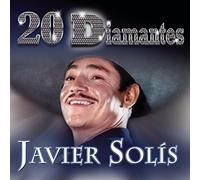 Javier Solis – 20 Diamantes – Sony Music