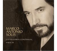 Solis, Marco Antonio - Historia Continua: Parte III by Solis, Marco Antonio (2007) Audio CD