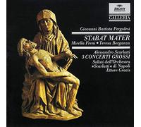 Solisti dell'orchestra "Scarlatti" Napoli - Pergolesi: Stabat Mater / Scarlatti: 3 Concerti grossi
