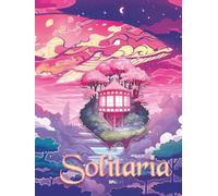 Solitaria: Solo Journaling TTRPG (AU): Journal Your Own Adventure with cards, oracles, and your own imagination.