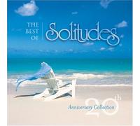 Solitudes - Best of 20th Anniv Collection