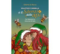 Solletico e Cannella e il silenzio delle api (Avventura)