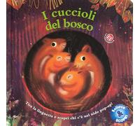 Solleva e scopri i cuccioli del bosco. Tira la linguetta e scopri chi c'è nel nido pop-up! Ediz. a colori (Pop up nido)