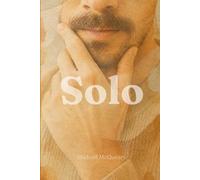 Solo: A Guide to Traveling Alone, Living Fully, and Building a Confident Relationship with Yourself