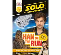 Solo: A Star Wars Story: Han on the Run (Level 2 DK Reader) (DK Readers Level 2)
