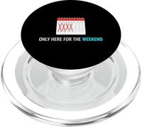 Solo aquí para el Fin de Semana Ocio Relajante Entusiasta PopSockets PopGrip para MagSafe