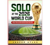 SOLO AT THE 2026 WORLD CUP: Safety-First City Guides, Neighbourhood Picks, Night Transit, and Easy Group Meetups Across Host Cities