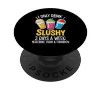 Solo bebo granizado 3 días a la semana Bebida congelada amante del granizado PopSockets PopGrip Adhesivo