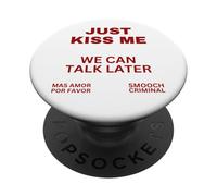 Sólo Bésame Podemos Hablar Más Tarde Beso Dulce San Valentín PopSockets PopGrip Adhesivo