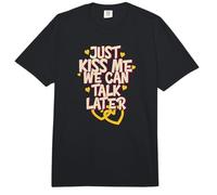 Solo bésame, Podemos Hablar más Tarde Cita Divertida de Amor Comfort Colors Adult Heavyweight T-Shirt