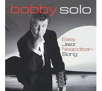 Solo Bobby - Easy Jazz Neapolitan Songs