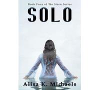 Solo: Book Four of The Siren Series: 4