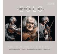 Sigiswald Kuijken - Solo: Music by Abel, Bach, Baltzar, Biber & Ortiz