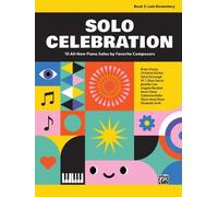 Solo Celebration, Book 3: 10 All-New Piano Solos by Favorite Composers