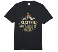 Solo confío en Las bacterias Que me crié Panadero de Masa Madre Comfort Colors Adult Heavyweight T-Shirt