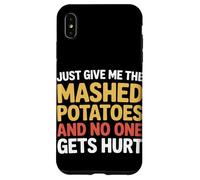 Solo dame el puré de papas Acción de Gracias Carcasa para iPhone XS Max