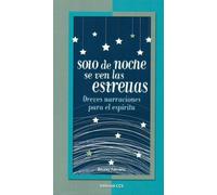 Solo de noche se ven las estrellas: Breves narraciones para el espíritu: 38 (La zarza ardiente)