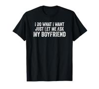 Solo déjame preguntarle a mi Novio Relación de Pareja Divertida Camiseta