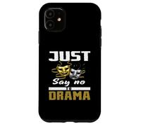 Solo di no al Drama para los Reyes y Reinas del Drama Carcasa para iPhone 11