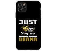 Solo di no al Drama para los Reyes y Reinas del Drama Carcasa para iPhone 11 Pro MAX