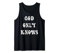 Sólo Dios Sabe Camiseta sin Mangas