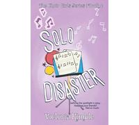 Solo Disaster: 4 (The Choir Girls)